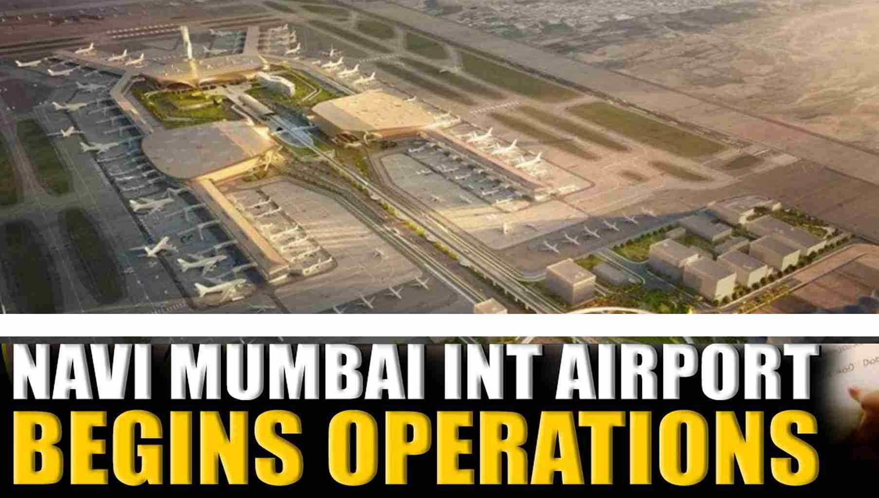 Navi Mumbai Airport Begins Operations